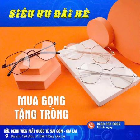 KHUYẾN MÃI SIÊU HOT: MUA GỌNG – TẶNG TRÒNG TẠI BỆNH VIỆN MẮT KON TUM